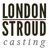 London/Stroud Casting